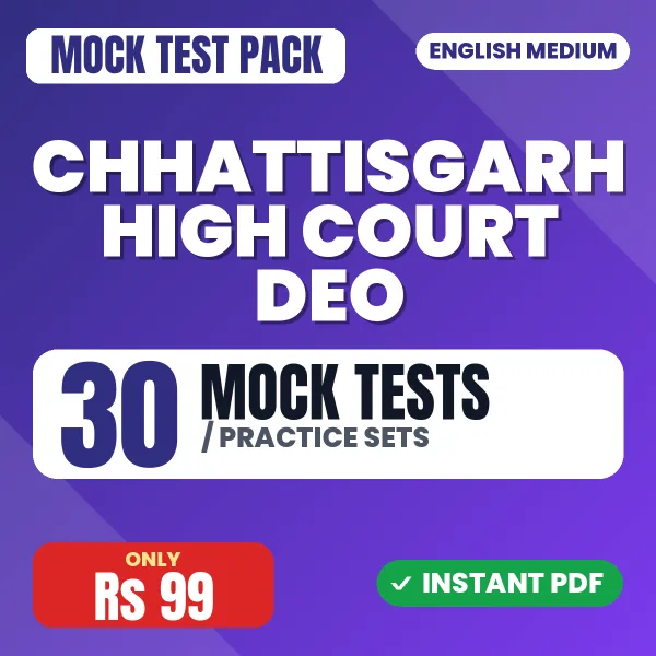 Chhattisgarh High Court DEO Exam – 30 Mock Tests / Practice Sets | English Medium PDF Download