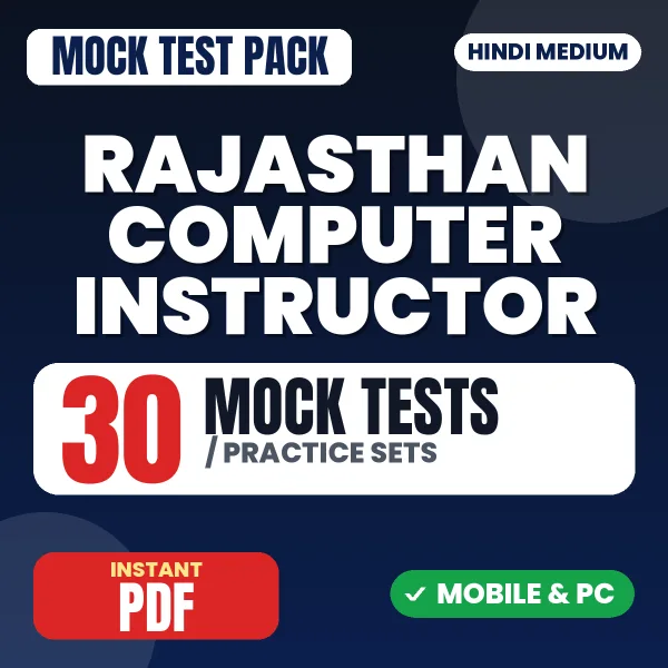 Rajasthan Computer Instructor (Anudeshak) Exam Paper I – 30 Mock Tests / Practice Sets | Hindi Medium PDF Download