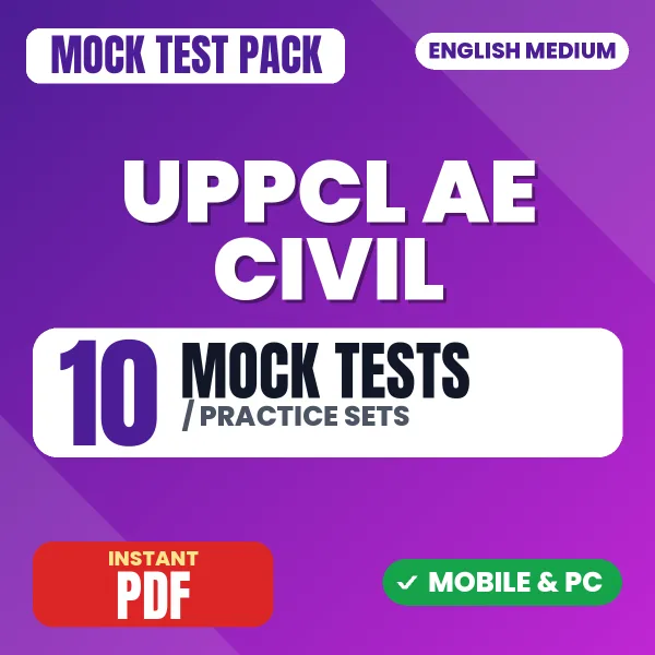 UPPCL AE Civil Exam – 10 Mock Tests / Practice Sets | English Medium PDF Download