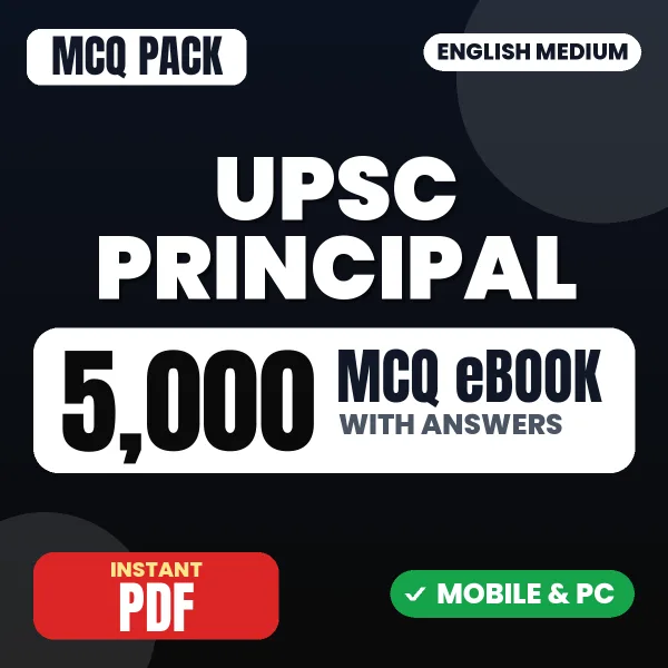 UPSC Principal Exam – 5000 MCQ eBook with Answers | English Medium PDF Download