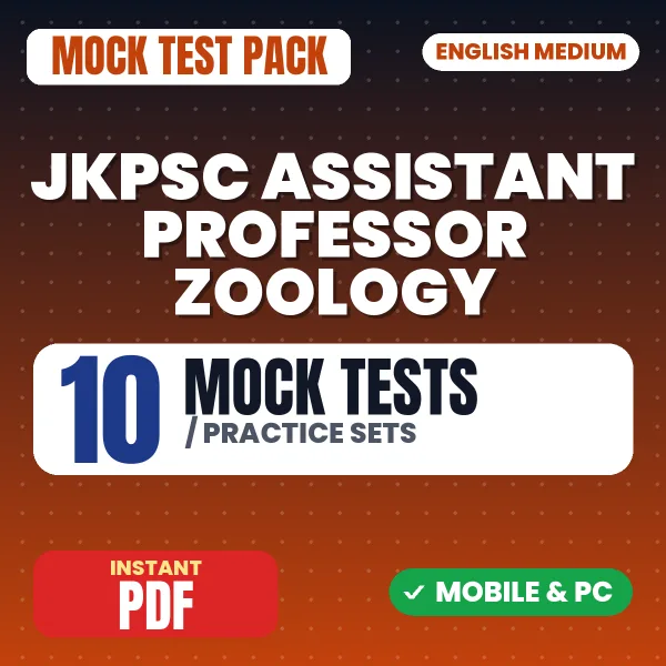 JKPSC Assistant Professor (Zoology) Exam – 10 Mock Tests / Practice Sets | English Medium PDF Download