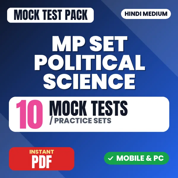 MP SET Political Science Exam – 10 Mock Tests / Practice Sets | Hindi Medium PDF Download
