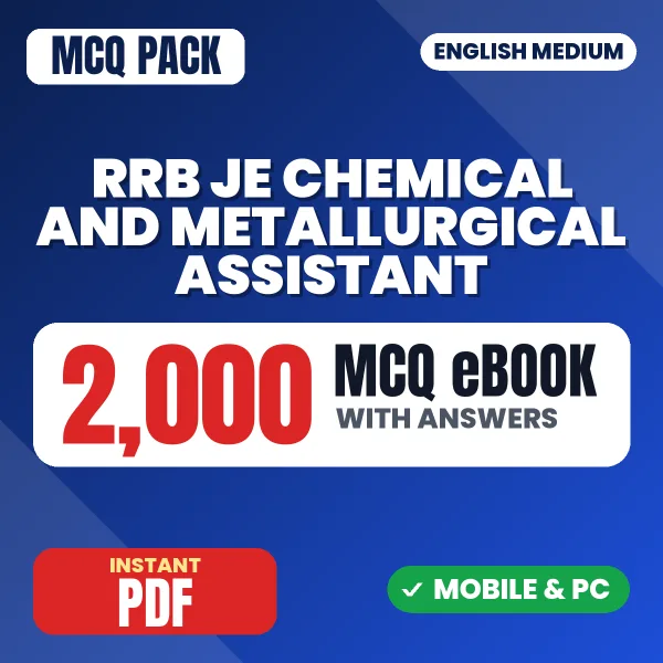 RRB JE (Chemical and Metallurgical Assistant) CBT 1 Exam – 2000 MCQ eBook with Answers | English Medium PDF Download