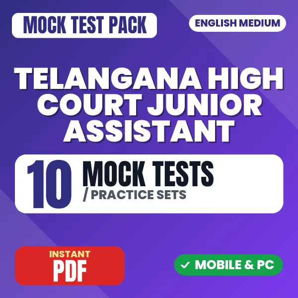 Telangana High Court Junior Assistant Exam – 10 Mock Tests / Practice Sets | English Medium PDF Download