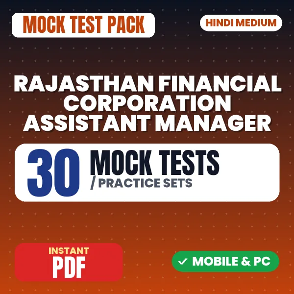 Rajasthan Financial Corporation Assistant Manager (Law) Exam – 30 Mock Tests / Practice Sets | Hindi Medium PDF Download