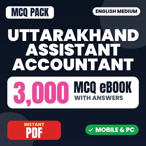 Uttarakhand Assistant Accountant Exam – 3000 MCQ eBook with Answers | English Medium PDF Download