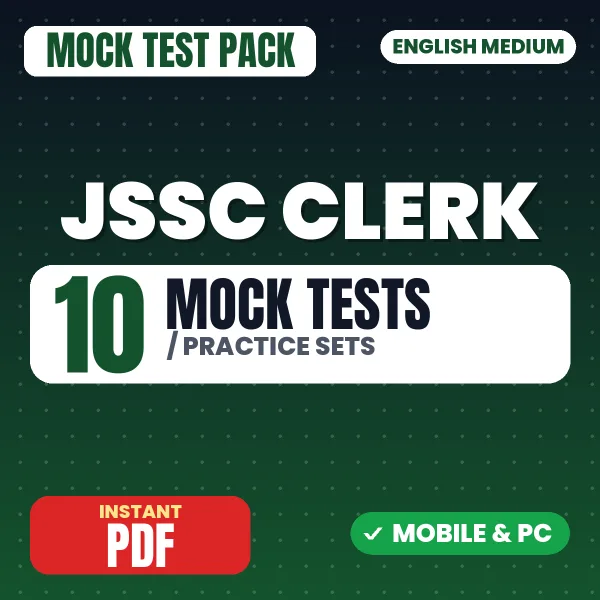 JSSC Clerk Exam Paper III – 10 Mock Tests / Practice Sets | English Medium PDF Download