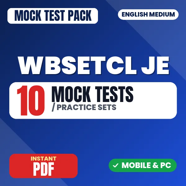 WBSETCL JE Exam (Civil) – 10 Mock Tests / Practice Sets | English Medium PDF Download