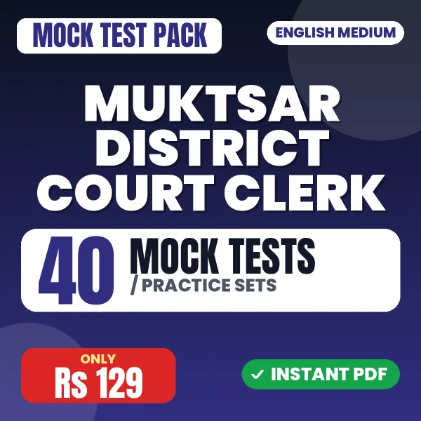 Muktsar District Court Clerk Exam – 40 Mock Tests / Practice Sets | English Medium PDF Download
