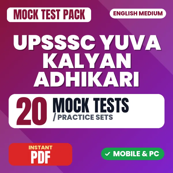 UPSSSC Yuva Kalyan Adhikari Exam – 20 Mock Tests / Practice Sets | English Medium PDF Download