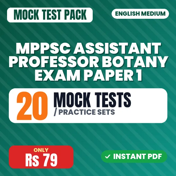 MPPSC Assistant Professor Botany Exam Paper 1 – 20 Mock Tests / Practice Sets | English Medium PDF Download