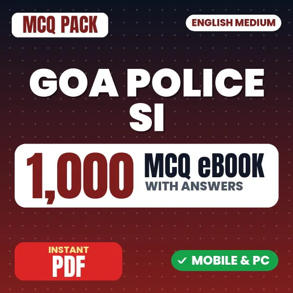 Goa Police SI Exam – 1000 MCQ eBook with Answers | English Medium PDF Download