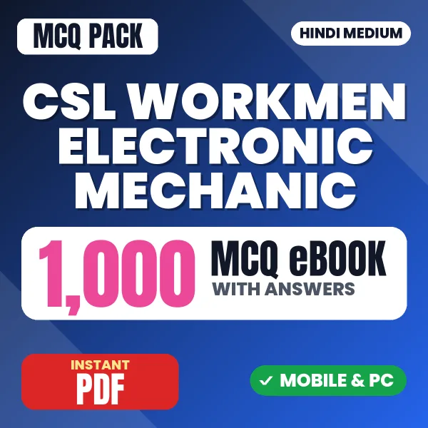 CSL Workmen (Electronic Mechanic) Exam Phase I – 1000 MCQ eBook with Answers | Hindi Medium PDF Download