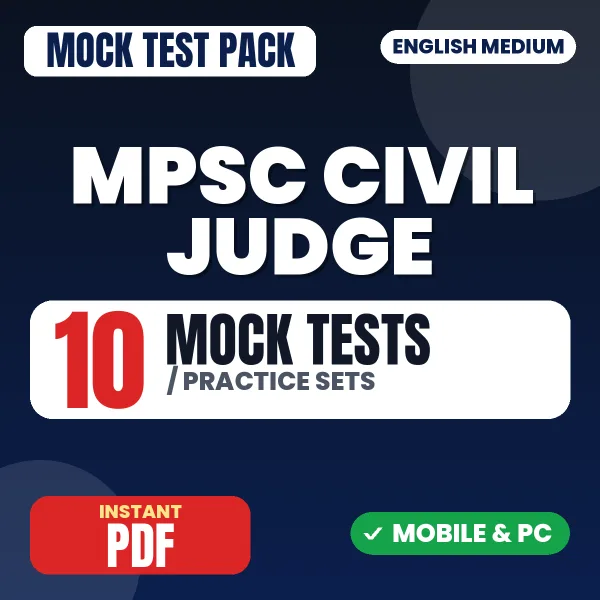 MPSC Civil Judge Prelims Exam – 10 Mock Tests / Practice Sets | English Medium PDF Download