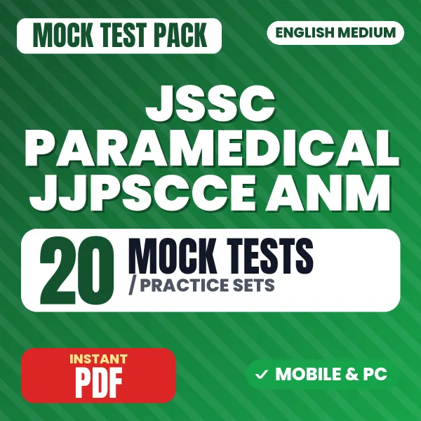 JSSC Paramedical (JJPSCCE) ANM Exam Paper 1 – 20 Mock Tests / Practice Sets | English Medium PDF Download