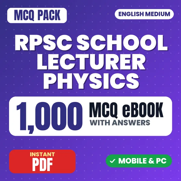 RPSC School Lecturer (Physics) Exam Paper 2 – 1000 MCQ eBook with Answers | English Medium PDF Download