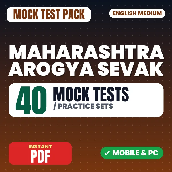 Maharashtra Arogya Vibhag Exam – 40 Mock Tests / Practice Sets | English Medium PDF Download