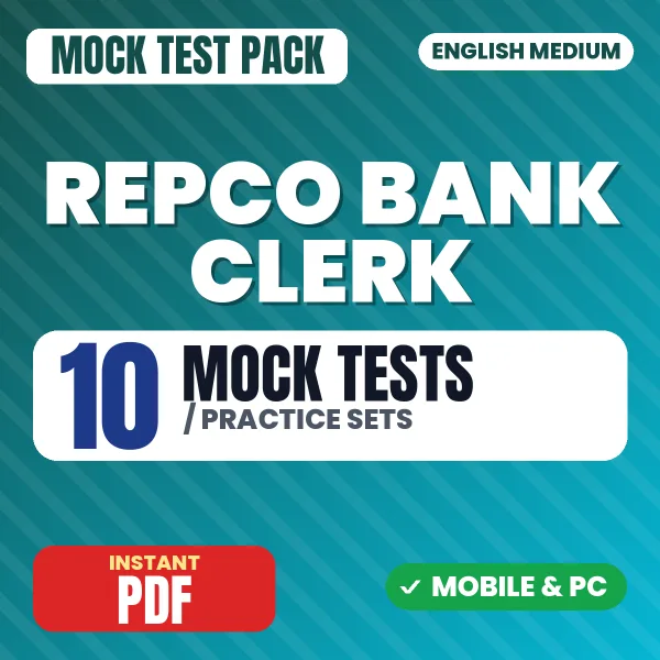 REPCO Bank Clerk Exam – 10 Mock Tests / Practice Sets | English Medium PDF Download