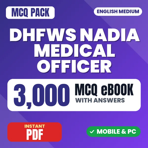 DHFWS Nadia Medical Officer Exam – 3000 MCQ eBook with Answers | English Medium PDF Download