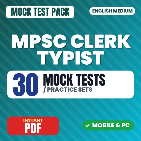 MPSC Clerk Typist (Prelims) Exam – 30 Mock Tests / Practice Sets | English Medium PDF Download