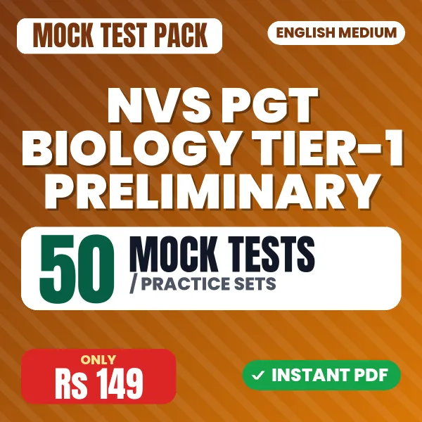 NVS PGT Biology Tier-1 Preliminary Exam – 50 Mock Tests / Practice Sets | English Medium PDF Download