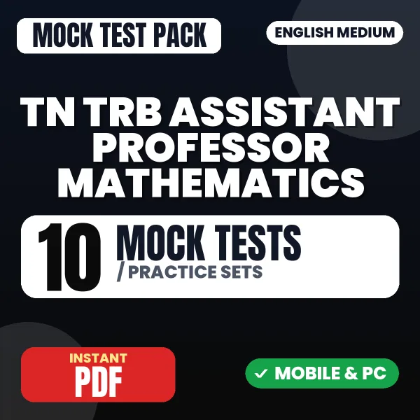 TN TRB Assistant Professor Mathematics Exam Paper 1 – 10 Mock Tests / Practice Sets | English Medium PDF Download