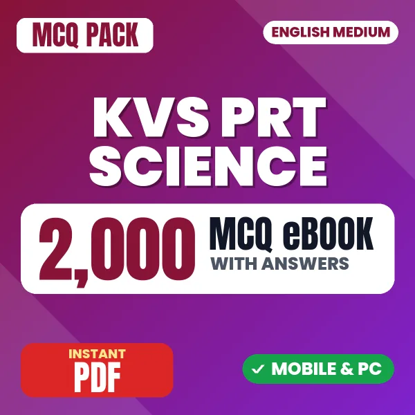 KVS PRT (Science) Exam – 2000 MCQ eBook with Answers | English Medium PDF Download