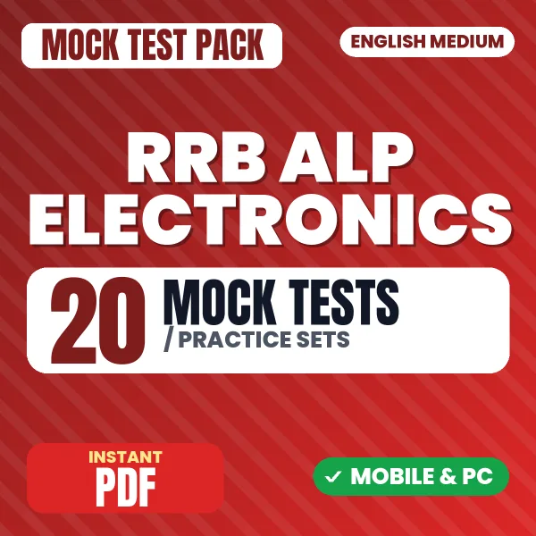 RRB ALP Electronics Exam CBT 1 Stage 1 – 20 Mock Tests / Practice Sets | English Medium PDF Download