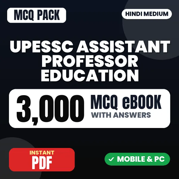 UPESSC Assistant Professor (Education) Exam – 3000 MCQ eBook with Answers | Hindi Medium PDF Download