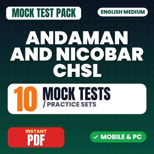 Andaman and Nicobar CHSL Exam – 10 Mock Tests / Practice Sets | English Medium PDF Download