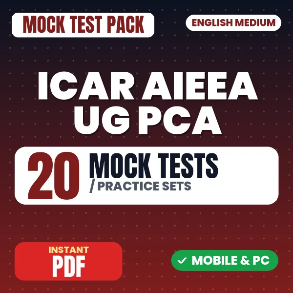ICAR AIEEA UG PCA Exam – 20 Mock Tests / Practice Sets | English Medium PDF Download