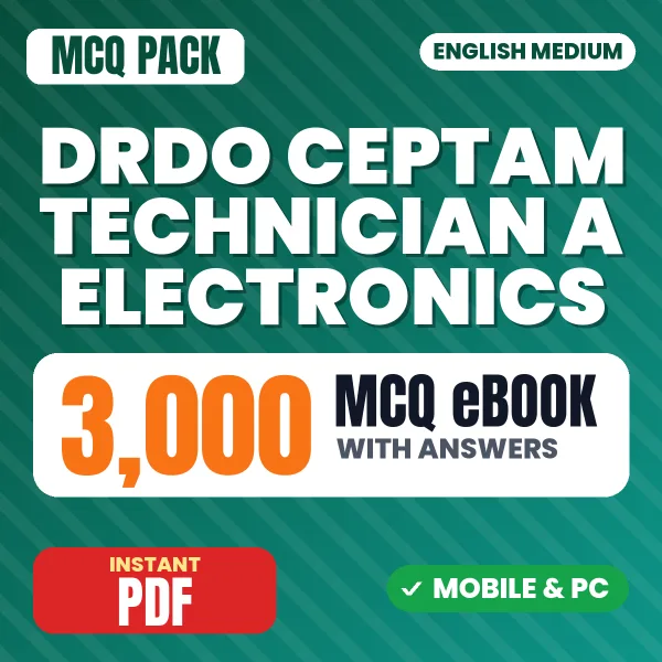 DRDO CEPTAM Technician A (Electronics) Exam Tier 1 – 3000 MCQ eBook with Answers | English Medium PDF Download