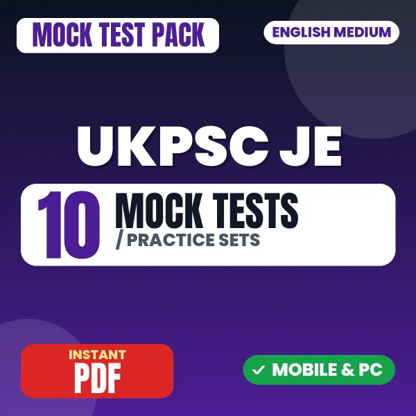 UKPSC JE Exam Paper 1 – 10 Mock Tests / Practice Sets | English Medium PDF Download