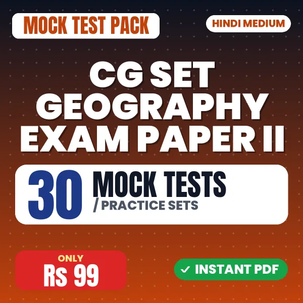 CG SET Geography Exam Paper II – 30 Mock Tests / Practice Sets | Hindi Medium PDF Download