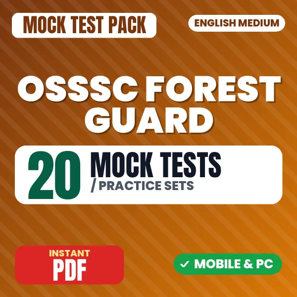 OSSSC Forest Guard Exam – 20 Mock Tests / Practice Sets | English Medium PDF Download