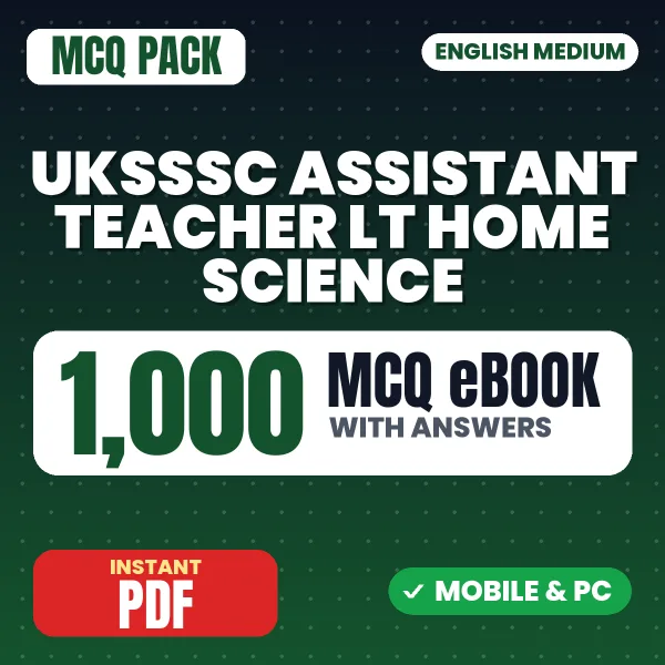 UKSSSC Assistant Teacher LT Home Science Exam – 1000 MCQ eBook with Answers | English Medium PDF Download