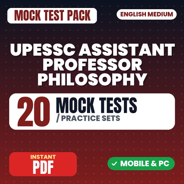 UPESSC Assistant Professor (Philosophy) Exam – 20 Mock Tests / Practice Sets | English Medium PDF Download
