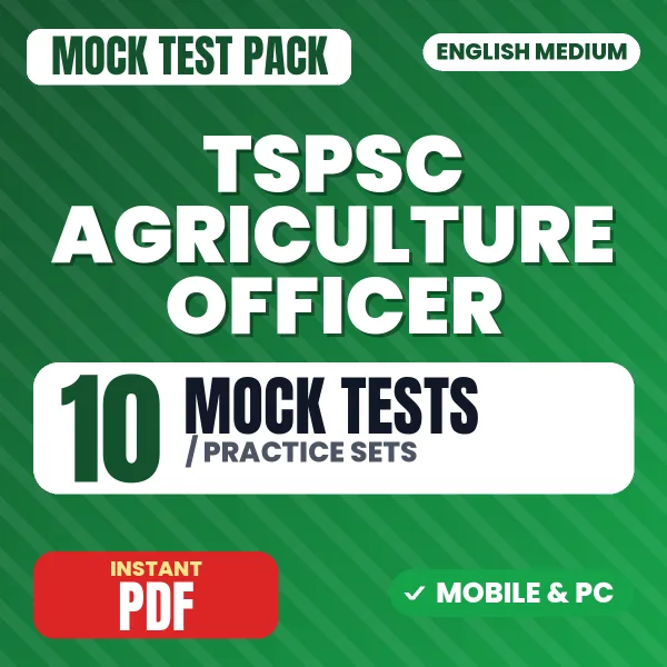 TSPSC Agriculture Officer (Paper-II) Exam – 10 Mock Tests / Practice Sets | English Medium PDF Download