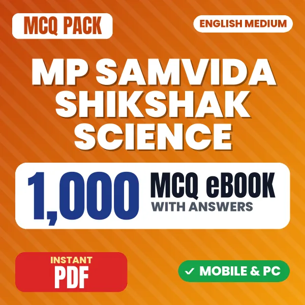 MP Samvida Shikshak (Science) Exam – 1000 MCQ eBook with Answers | English Medium PDF Download