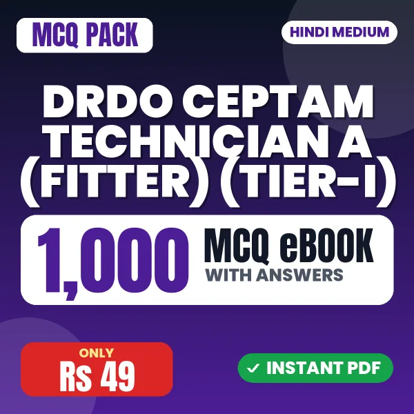DRDO CEPTAM Technician A (Fitter) (Tier-I) Exam – 1000 MCQ eBook with Answers | Hindi Medium PDF Download