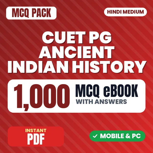 CUET PG Ancient Indian History, Culture & Architecture Exam – 1000 MCQ eBook with Answers | Hindi Medium PDF Download