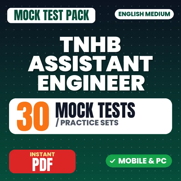 TNHB Assistant Engineer Exam – 30 Mock Tests / Practice Sets | English Medium PDF Download