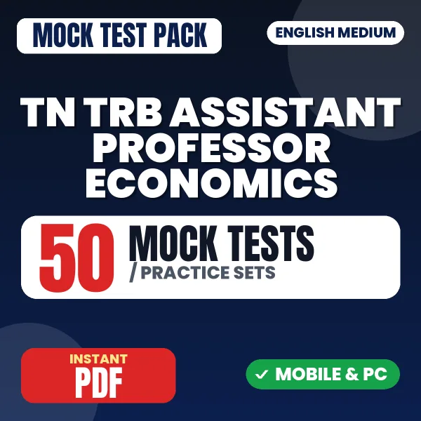 TN TRB Assistant Professor Economics Exam Paper 2 (Section A) – 50 Mock Tests / Practice Sets | English Medium PDF Download