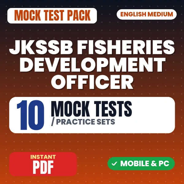 JKSSB Fisheries Development Officer Exam – 10 Mock Tests / Practice Sets | English Medium PDF Download