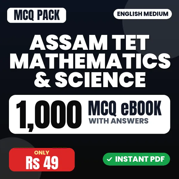 Assam TET Mathematics & Science Exam – 1000 MCQ eBook with Answers | English Medium PDF Download