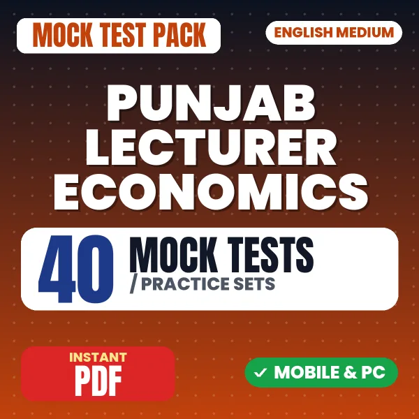 Punjab Lecturer Economics (Paper 2) Exam – 40 Mock Tests / Practice Sets | English Medium PDF Download