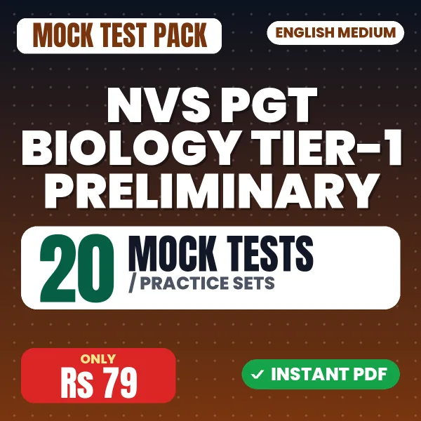 NVS PGT Biology Tier-1 Preliminary Exam – 20 Mock Tests / Practice Sets | English Medium PDF Download