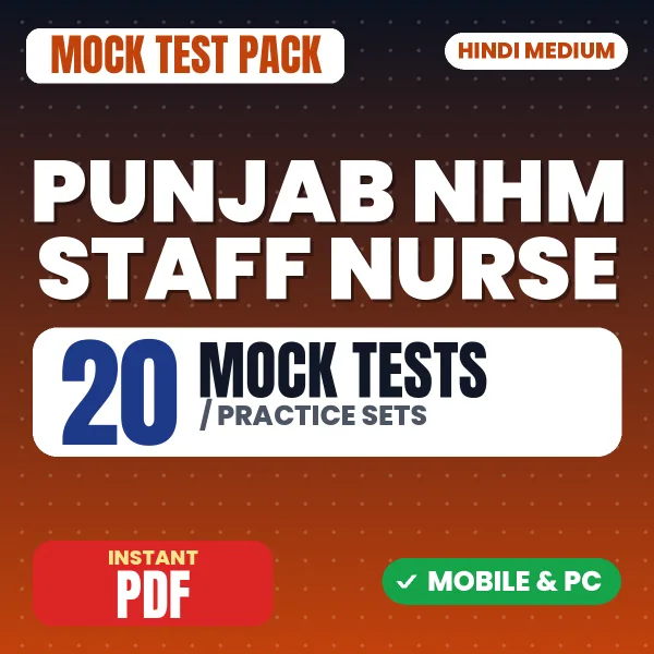 Punjab NHM Staff Nurse Exam – 20 Mock Tests / Practice Sets | Hindi Medium PDF Download