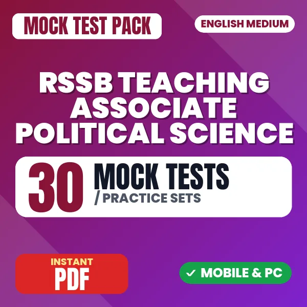 RSSB Teaching Associate (Political Science) Exam Paper 1 – 30 Mock Tests / Practice Sets | English Medium PDF Download