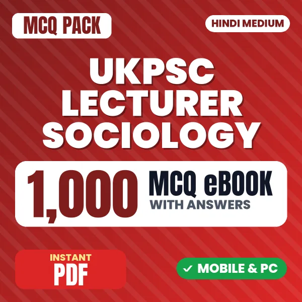 UKPSC Lecturer Sociology Exam Paper 1 – 1000 MCQ eBook with Answers | Hindi Medium PDF Download